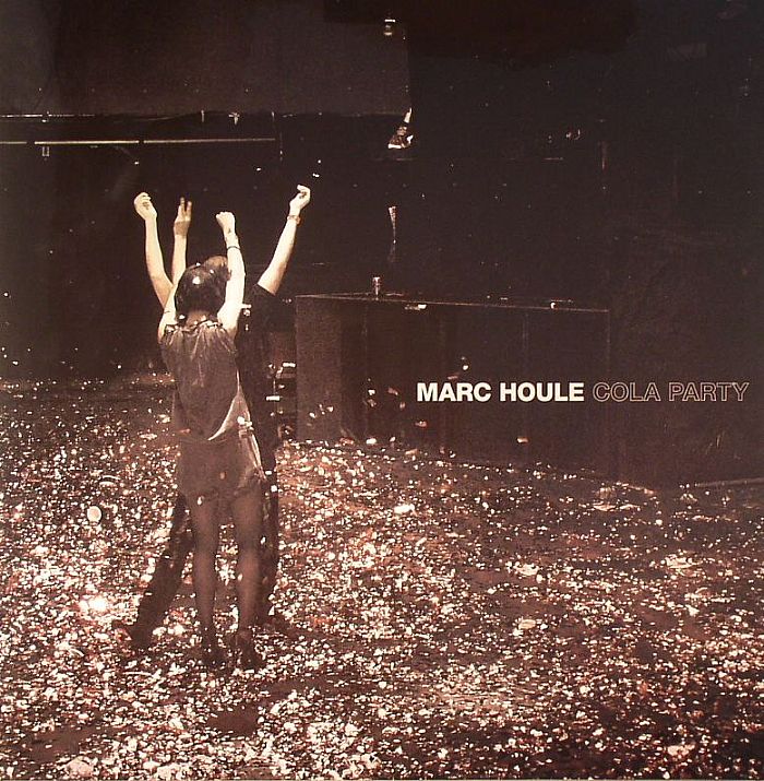 HOULE, Marc - Cola Party