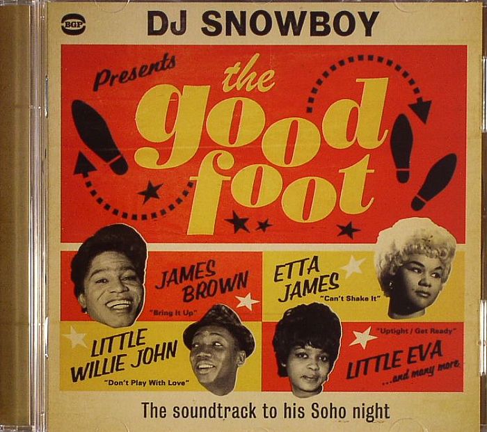 DJ SNOWBOY/VARIOUS - DJ Snowboy presents The Good Foot: The Soundtrack To His Soho Night