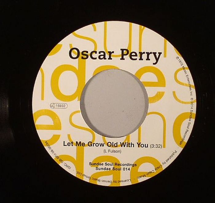 PERRY, Oscar/THE ASCOTS - Let Me Grow Old With You