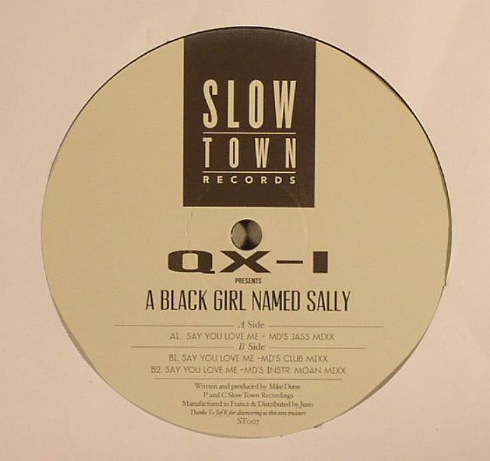 QX 1 presents A BLACK GIRL NAMED SALLY - Say You Love Me (2014 remastered)