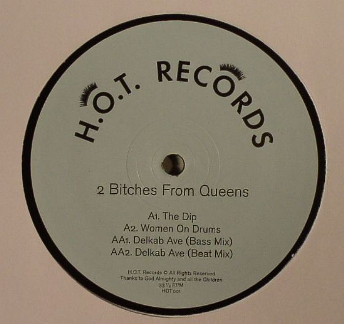 2 BITCHES FROM QUEENS - The Dip