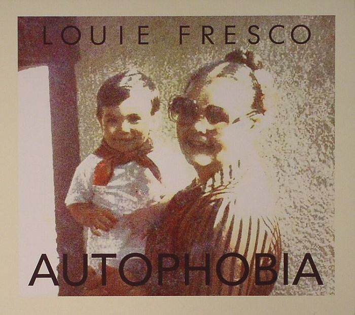 FRESCO, Louie - Autophobia