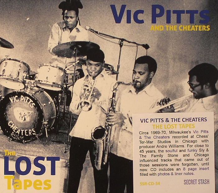 VIC PITTS & THE CHEATERS - The Lost Tapes