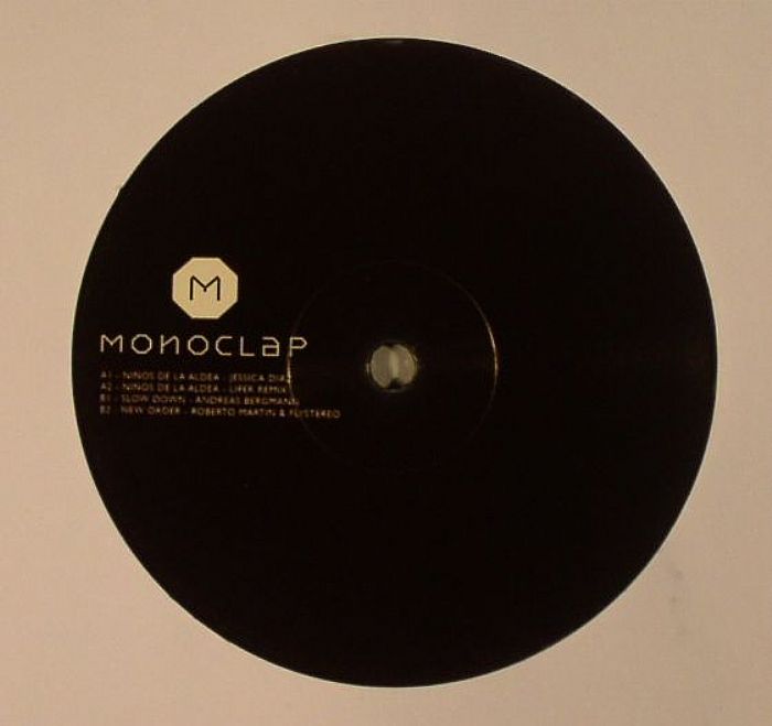 DIAZ, Jessica/LIFER/ANDREAS BERGMANN/ROBERTO MARTIN/FLYSTEREO - Monoclap 001