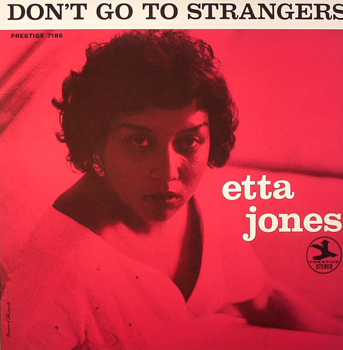 JONES, Etta - Don't Go To Strangers