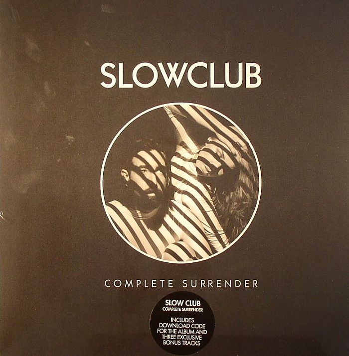 SLOW CLUB - Complete Surrender