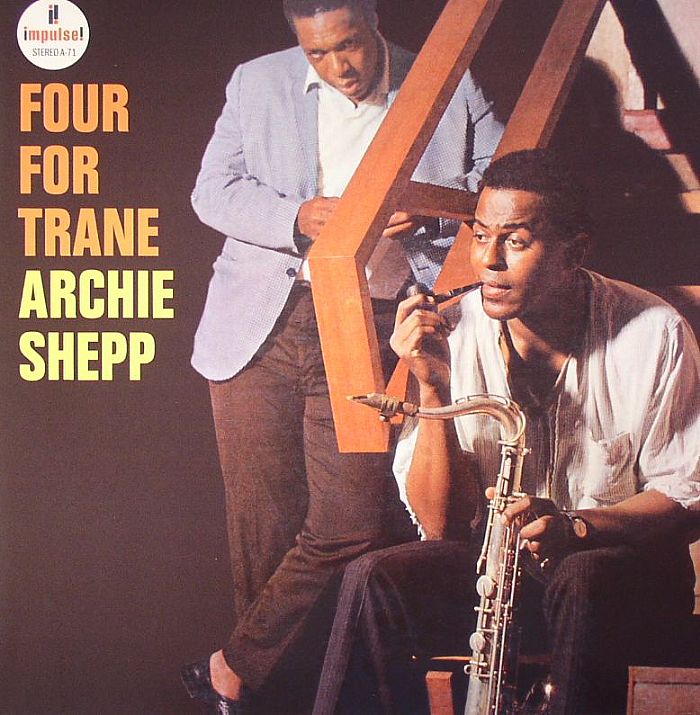 SHEPP, Archie - Four For Trane (stereo)