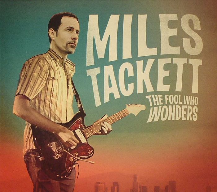 TACKETT, Miles - The Fool Who Wonders