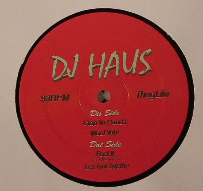 DJ HAUS - Thug Houz Anthems Vol 3