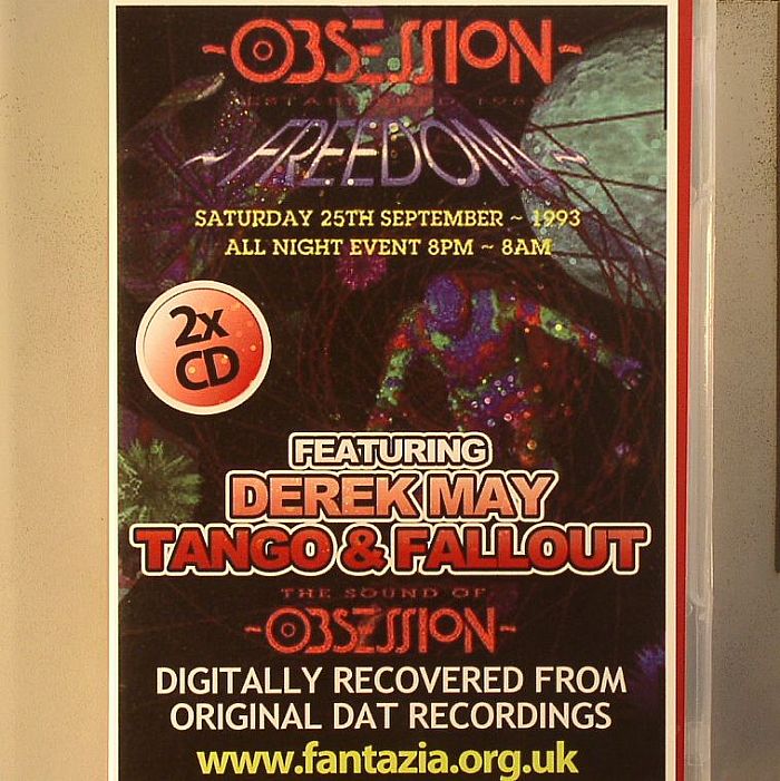 MAY, Derek/TANGO/FALLOUT/VARIOUS - Obsession: Freedom Saturday 25th September 1993 (Digitally Recovered From Original Dat Recordings)