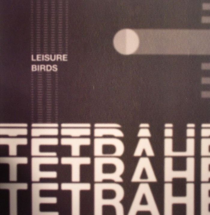 LEISURE BIRDS - Tetrahedron