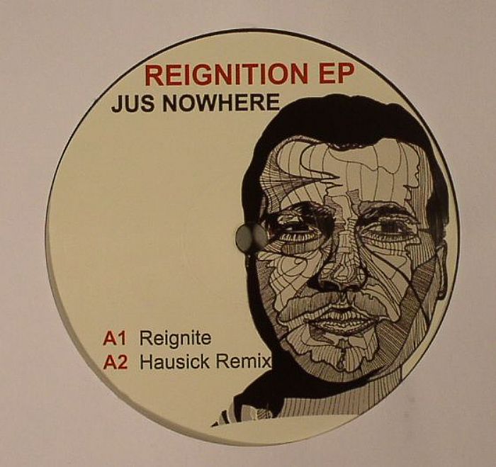 JUS NOWHERE - Reignition EP