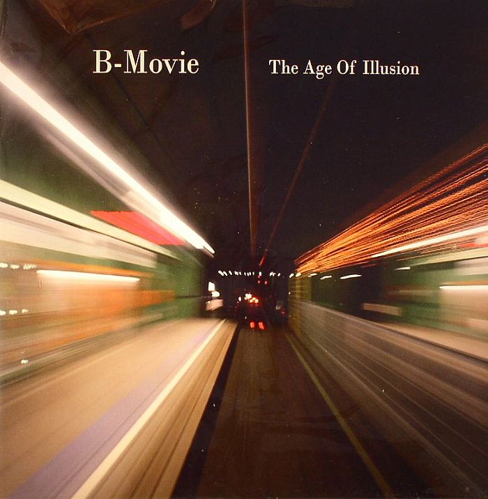 B MOVIE - The Age Of Illusion