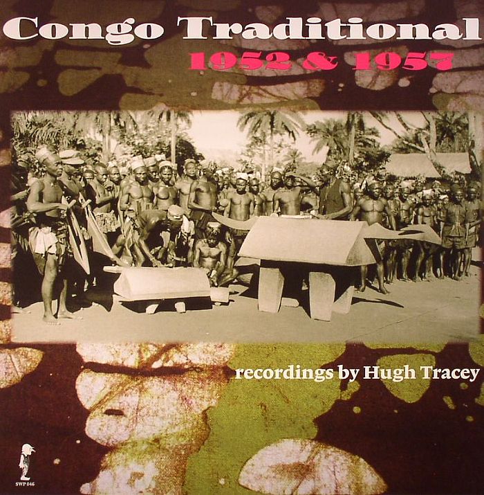 TRACEY, Hugh/VARIOUS - Congo Traditional 1952 & 1957
