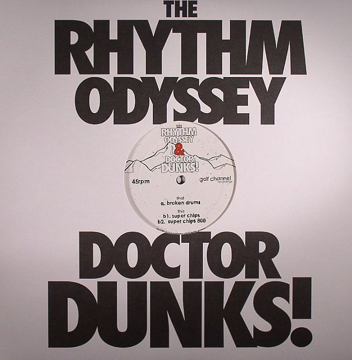 RHYTHM ODYSSEY, The/DOCTOR DUNKS - Broken Drums