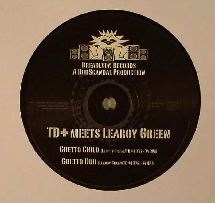 TD+ meets LEAROY GREEN - Ghetto Child