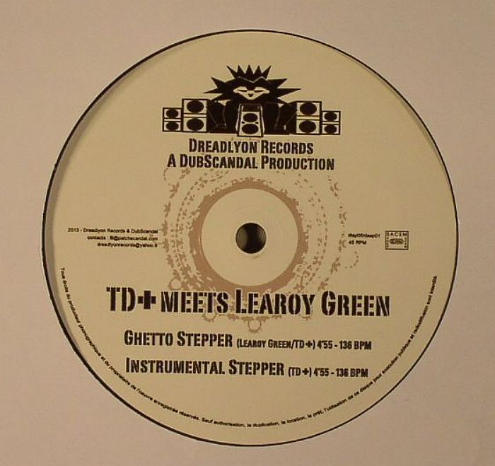TD+ meets LEAROY GREEN - Ghetto Child