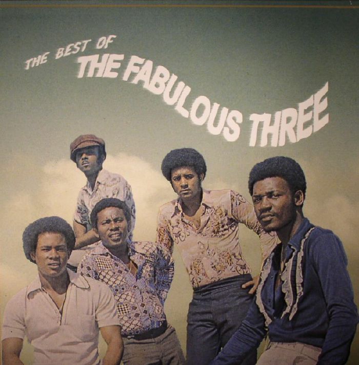 FABULOUS THREE, The - The Best Of The Fabulous Three
