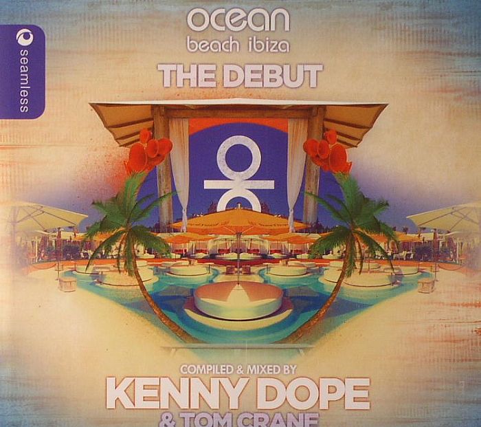 KENNY DOPE/TOM CRANE/VARIOUS - Ocean Beach Ibiza: The Debut