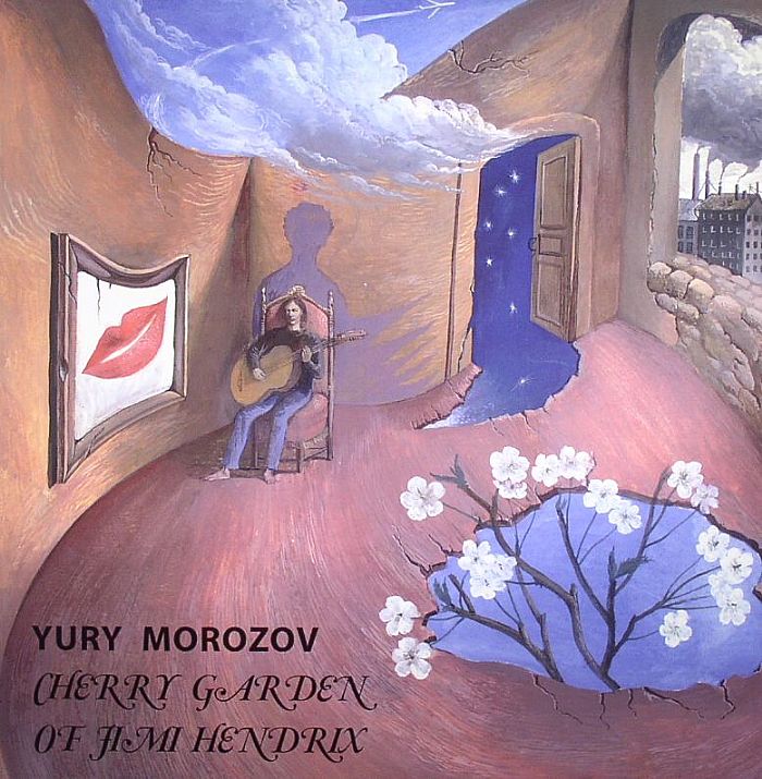 MOROZOV, Yury - Cherry Garden Of Jimi Hendrix