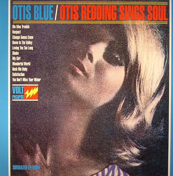 REDDING, Otis - Otis Blue: Otis Redding Sings Soul