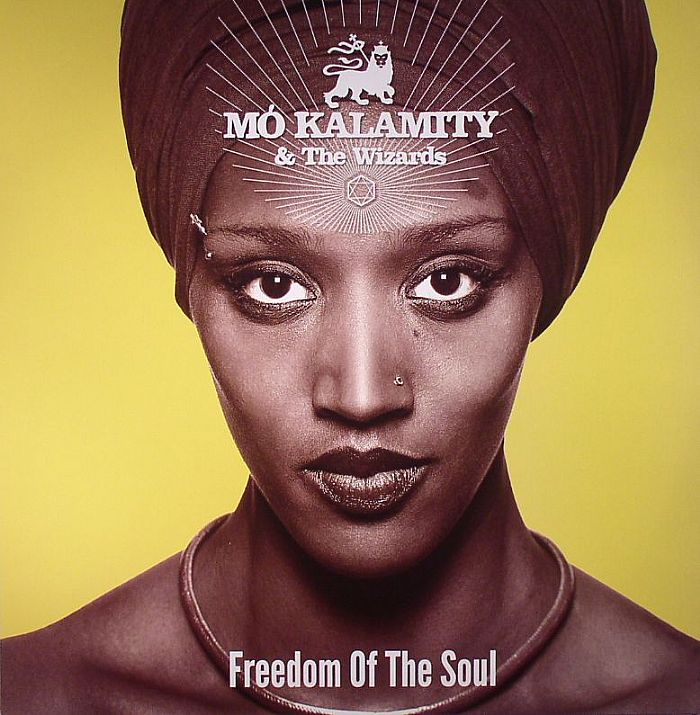 MO KALAMITY/THE WIZARDS - Freedom Of The Soul