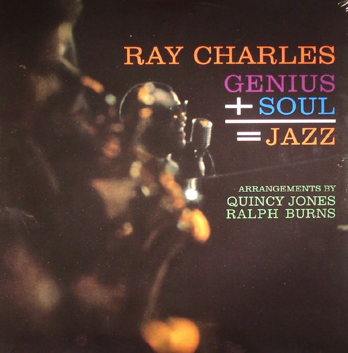 CHARLES, Ray - Genius + Soul Equals Jazz
