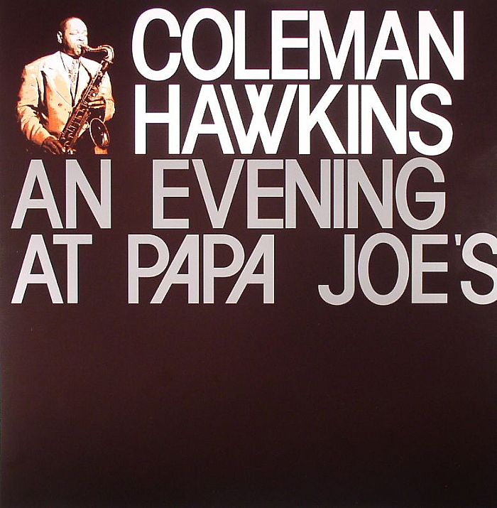 HAWKINS, Coleman - An Evening At Papa Joe's