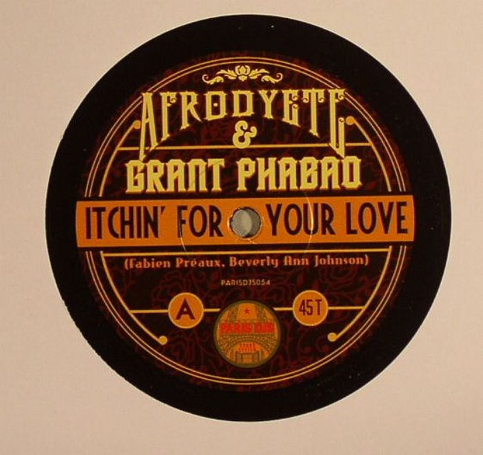 AFRODYETE/GRANT PHABAO - Itchin For Your Love