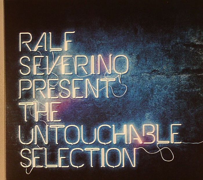 RALF/SEVERINO/VARIOUS - Ralf & Severino present The Untouchable Selection Vol 2