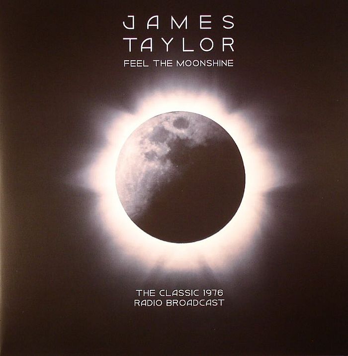 TAYLOR, James - Feel The Moonshine