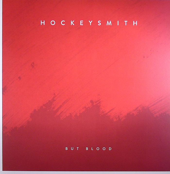 HOCKEYSMITH - But Blood