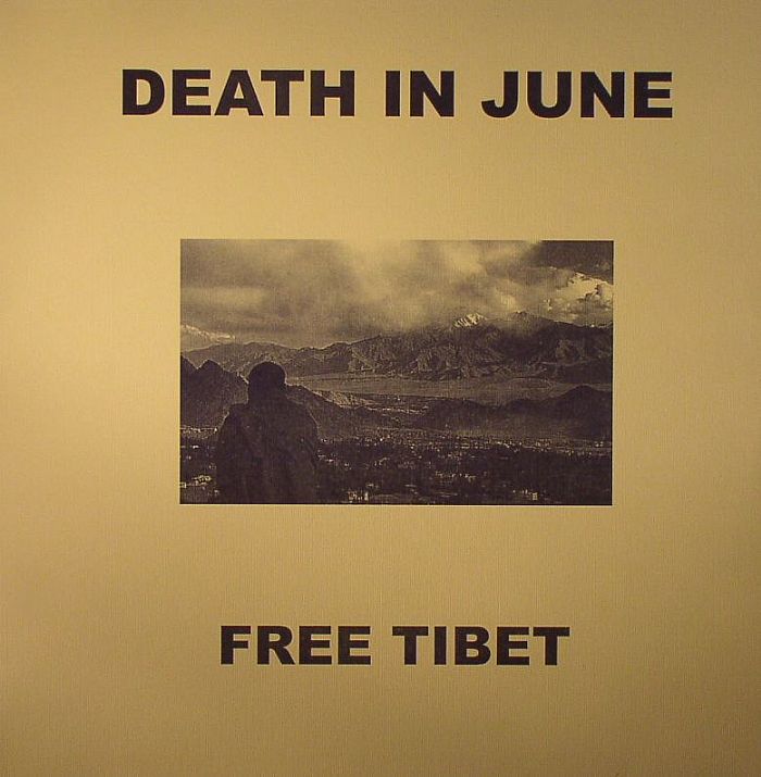DEATH IN JUNE - Free Tibet