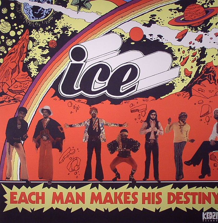 ICE - Each Man Makes His Destiny