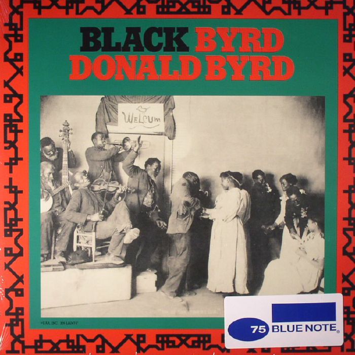 BYRD, Donald - Black Byrd (75th Anniversary Edition) (remastered)
