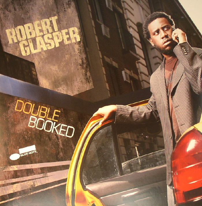GLASPER, Robert - Double Booked (75th Anniversary Edition) (remastered)