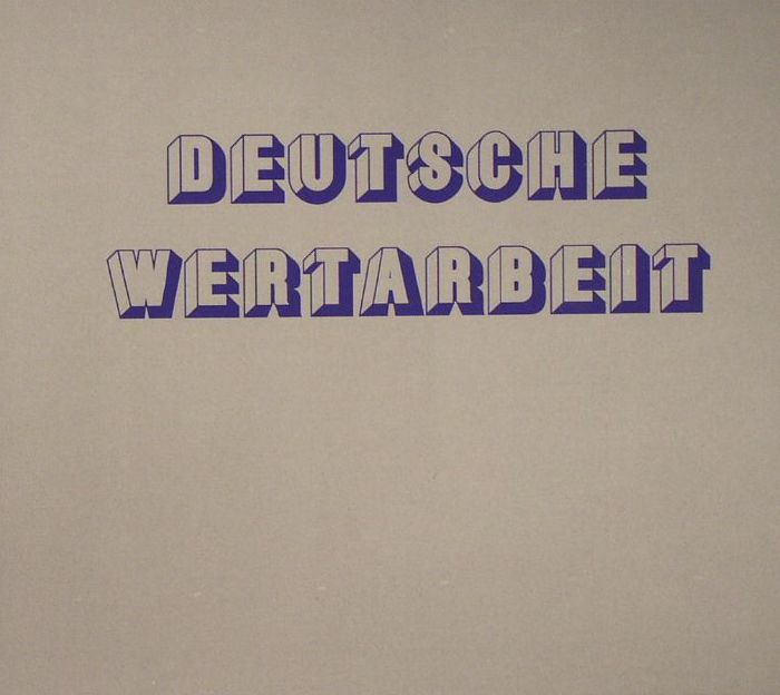 DEUTSCHE WERTARBEIT - Deutsche Wertarbeit