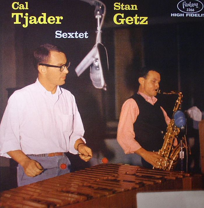 GETZ, Stan/CAL TJADER SEXTET - Stan Getz/Cal Tjader Sextet