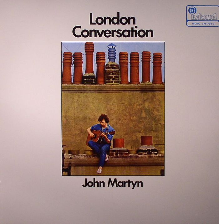 JOHN MARTYN - London Conversation (mono)