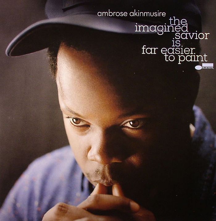 AKINMUSIRE, Ambrose - The Imagined Savior Is Far Easier to Paint