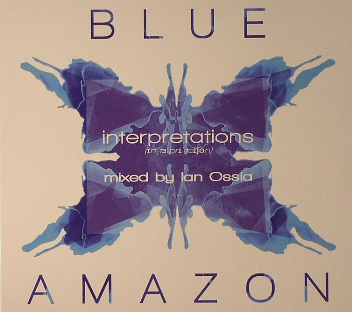 OSSIA, Ian/VARIOUS - Blue Amazon: Interpretations
