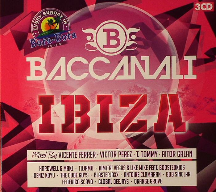 FERRER, Vincente/VICTOR PEREZ/T TOMMY/AITOR GALAN/VARIOUS - Baccanali Ibiza