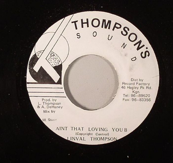 THOMPSON, Linval/THOMPSON SOUND - Ain't That Loving You B