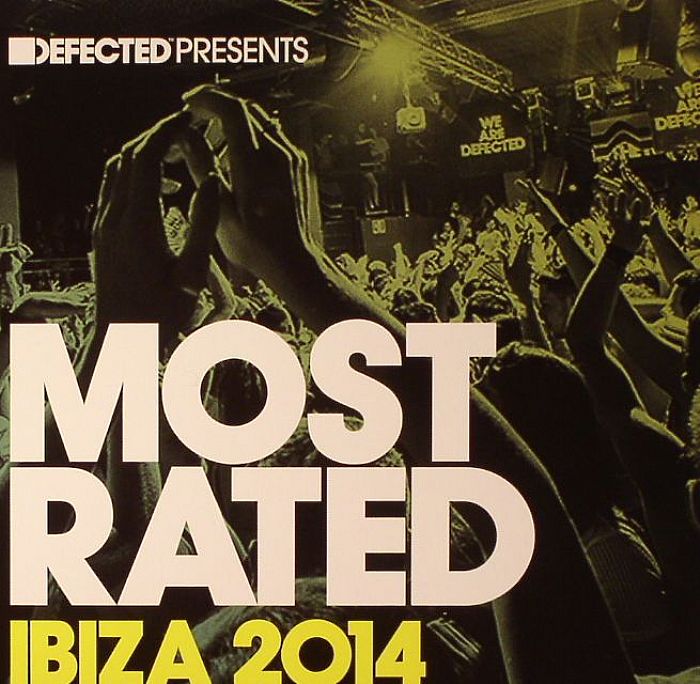 VARIOUS - Defected Presents Most Rated Ibiza 2014