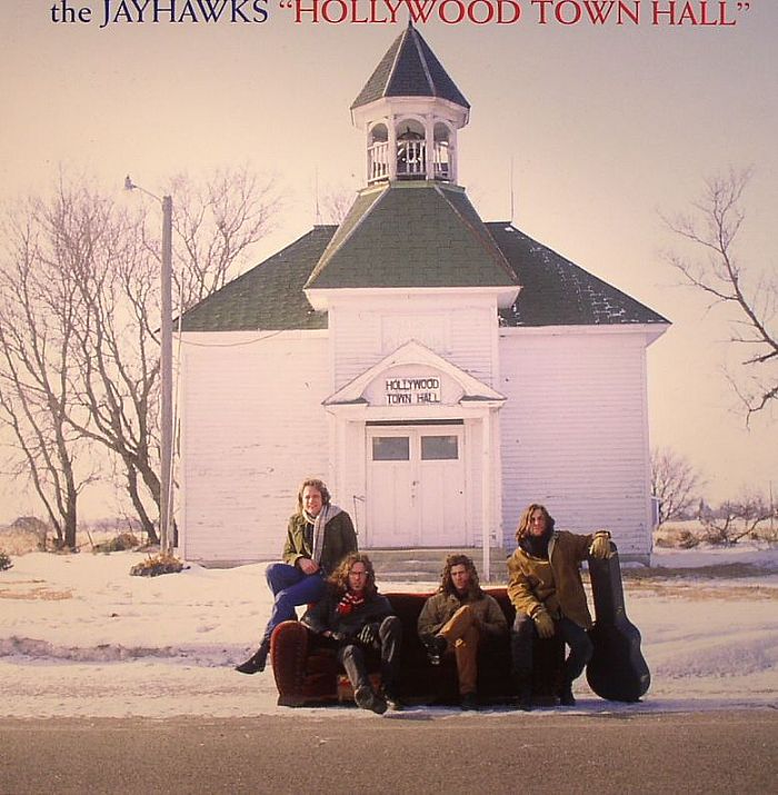 JAYHAWKS, The - Hollywood Town Hall (remastered)