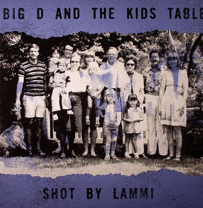 BIG D & THE KIDS TABLE - Shot By Lammi