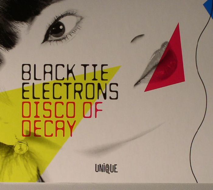 BLACK TIE ELECTRONS - Disco Of Decay