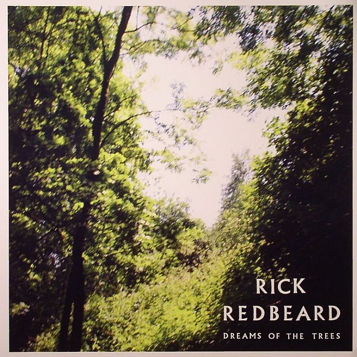 REDBEARD, Rick - Dreams Of The Trees