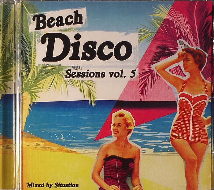 SITUATION/VARIOUS - Beach Disco Sessions Vol 5
