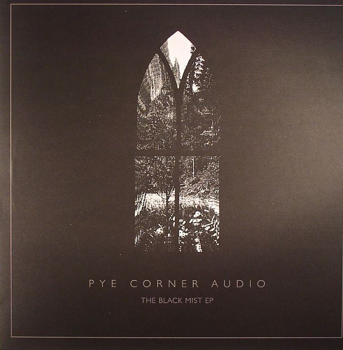 PYE CORNER AUDIO - The Black Mist EP